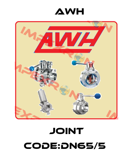JOINT CODE:DN65/5  Awh