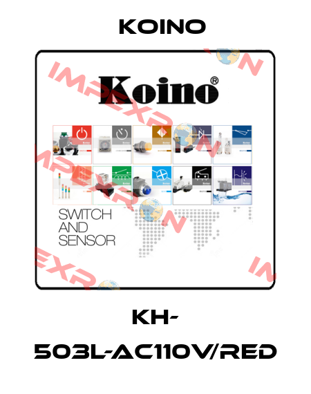 KH- 503L-AC110V/RED Koino