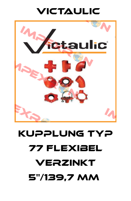 KUPPLUNG TYP 77 FLEXIBEL VERZINKT 5"/139,7 MM  Victaulic