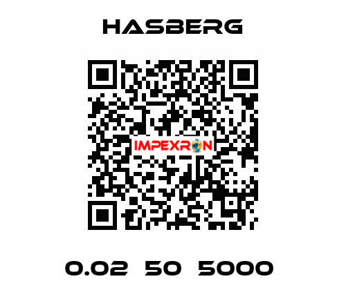 0.02х50х5000  Hasberg