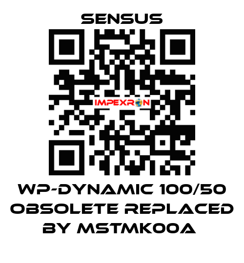 WP-Dynamic 100/50 obsolete replaced by MSTMK00A  Sensus