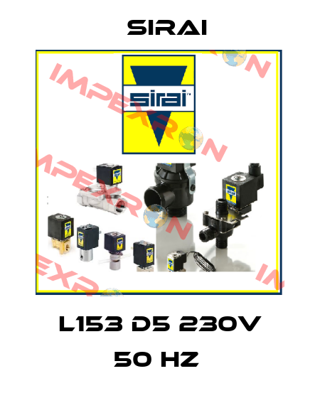 L153 D5 230V 50 HZ  Sirai