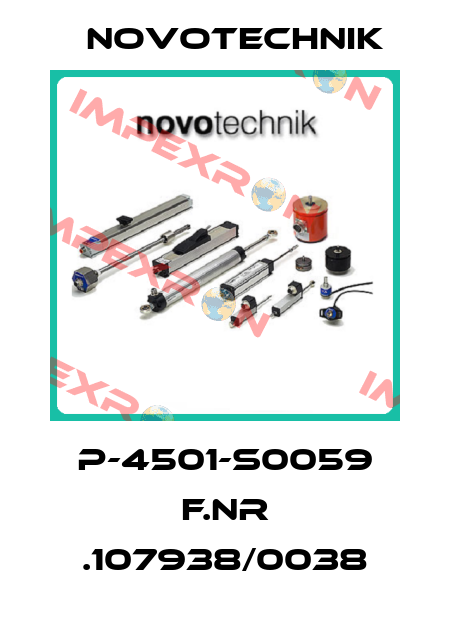 P-4501-S0059 F.NR .107938/0038 Novotechnik