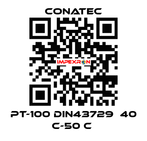 PT-100 DIN43729  40 C-50 C  Conatec