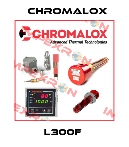 L300F  Chromalox