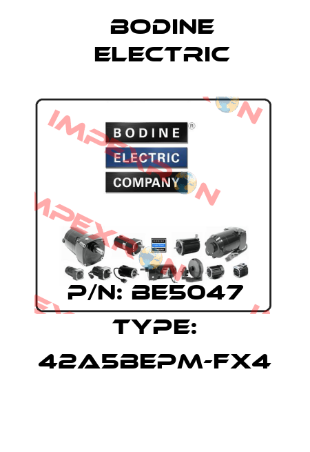 P/N: BE5047 Type: 42A5BEPM-FX4 BODINE ELECTRIC