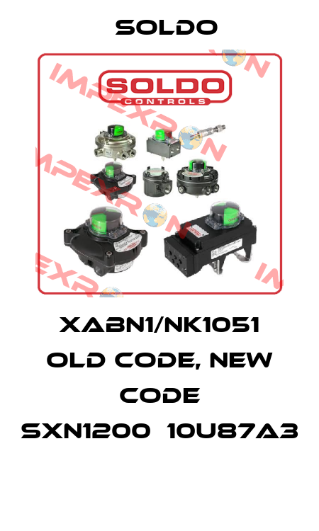 XABN1/NK1051 old code, new code SXN1200‐10U87A3  Soldo