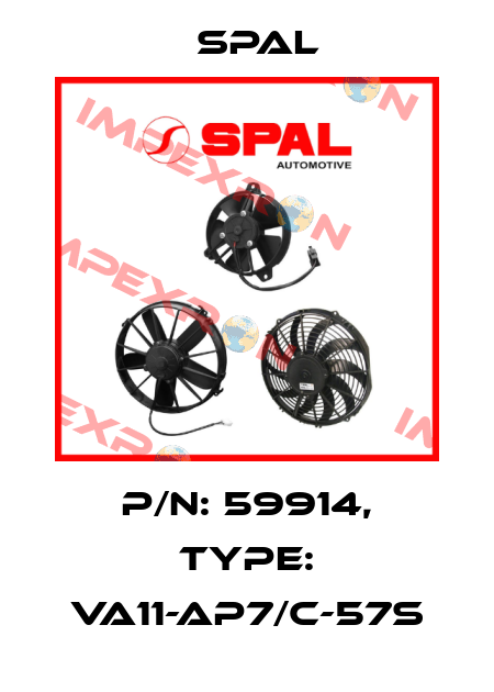 P/N: 59914, Type: VA11-AP7/C-57S SPAL