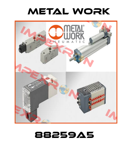 88259A5  Metal Work