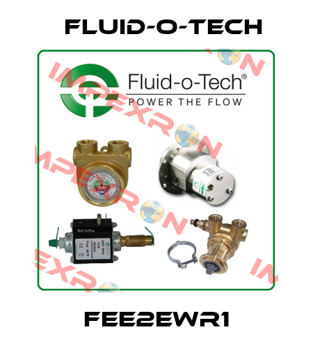 FEE2EWR1 Fluid-O-Tech