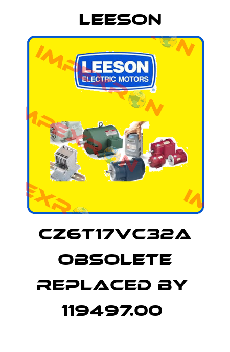CZ6T17VC32A obsolete replaced by  119497.00  Leeson