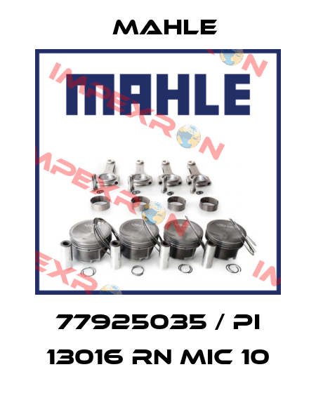 77925035 / PI 13016 RN MIC 10 MAHLE