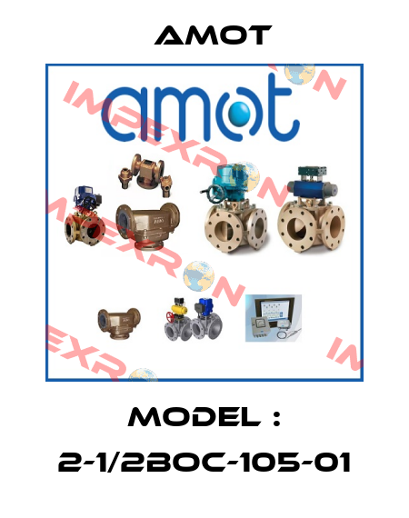 MODEL : 2-1/2BOC-105-01 Amot