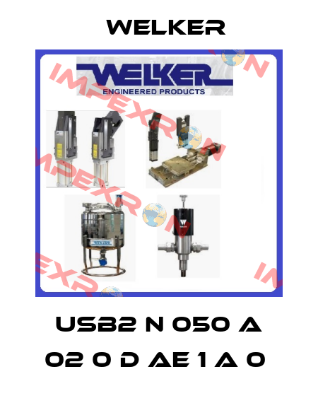 USB2 N 050 A 02 0 D AE 1 A 0  Welker