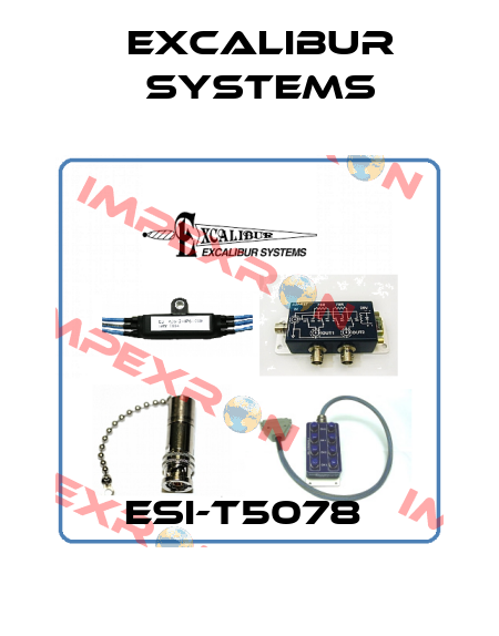 ESI-T5078  Excalibur Systems