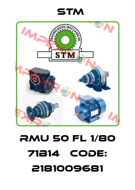 RMU 50 FL 1/80 71B14   Code: 2181009681 Stm