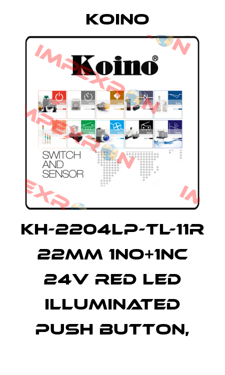 KH-2204LP-TL-11R 22mm 1NO+1NC 24V Red LED Illuminated Push Button, Koino