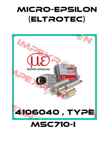4106040 , type MSC710-I  Micro-Epsilon (Eltrotec)