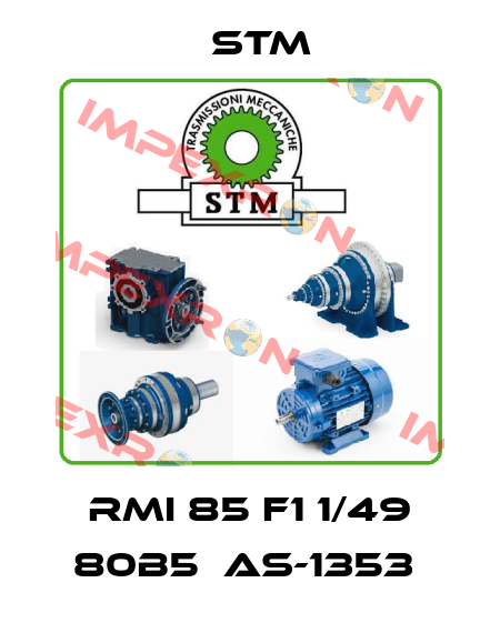RMI 85 F1 1/49 80B5  AS-1353  Stm