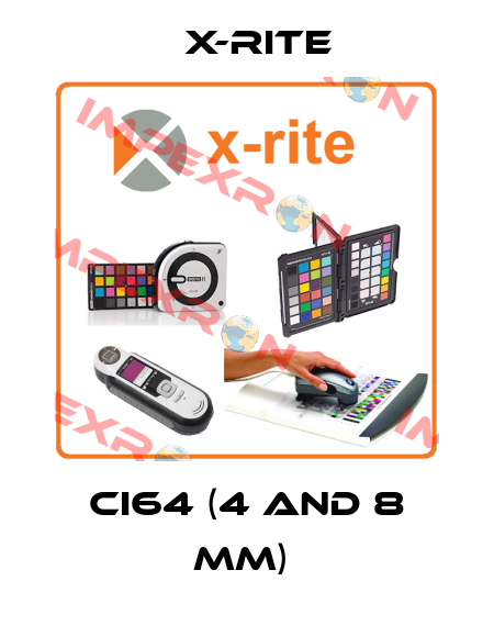 Ci64 (4 and 8 mm)  X-Rite