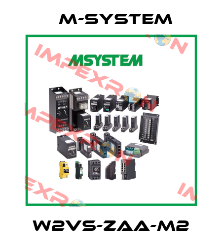 W2VS-ZAA-M2 M-SYSTEM