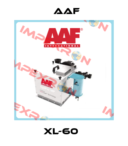 XL-60   AAF