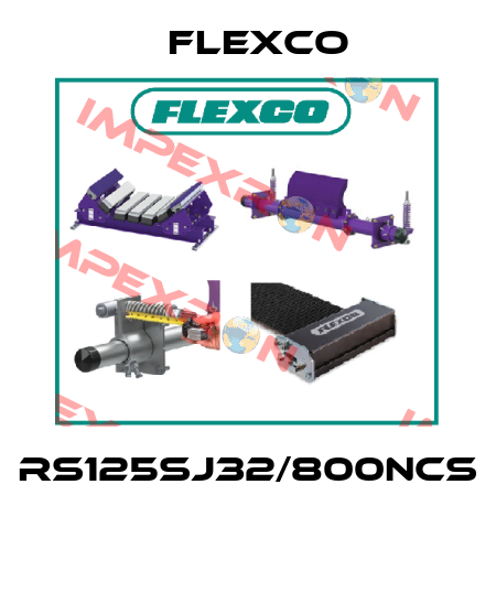 RS125SJ32/800NCS  Flexco