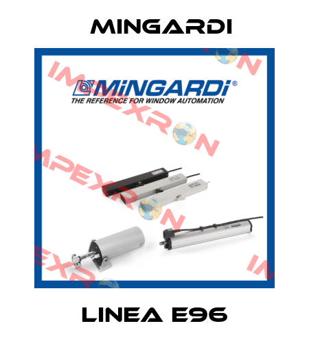 LINEA E96 Mingardi