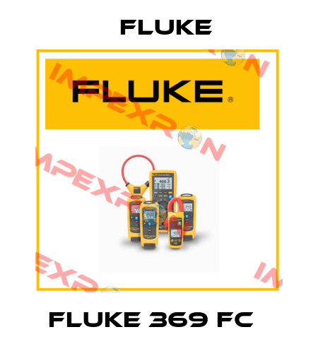 Fluke 369 FC   Fluke