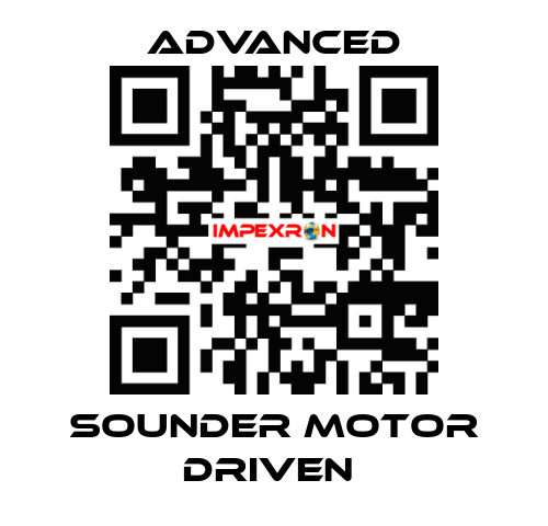 Sounder Motor Driven  Advanced