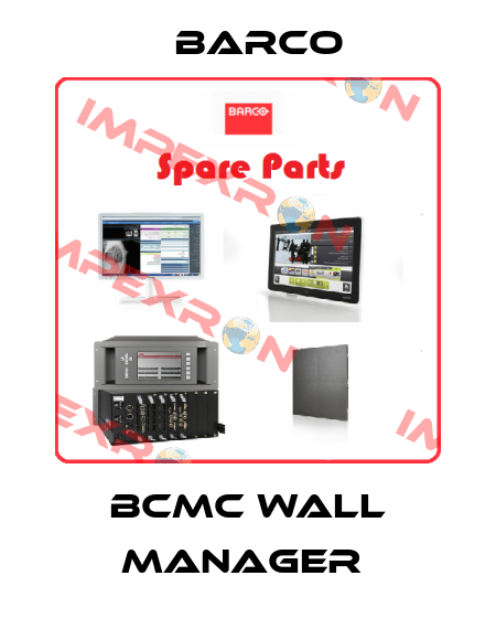 BCMC wall manager  Barco
