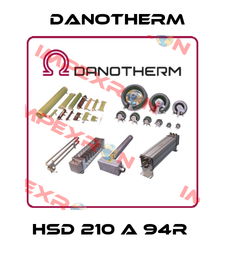  HSD 210 A 94R  Danotherm