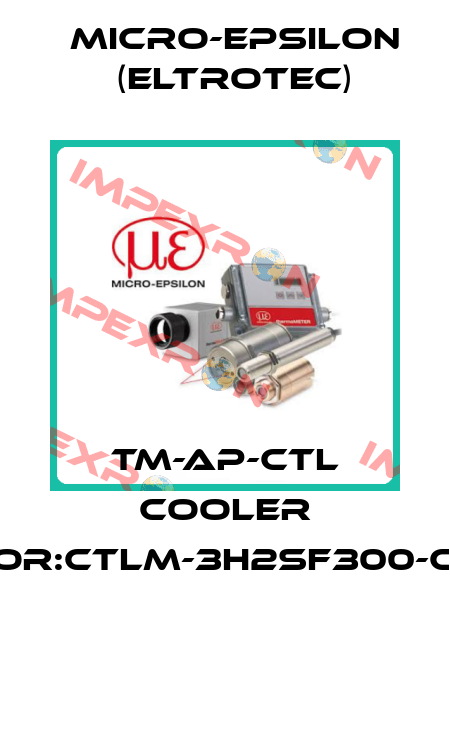 TM-AP-CTL COOLER For:CTLM-3H2SF300-C3  Micro-Epsilon (Eltrotec)