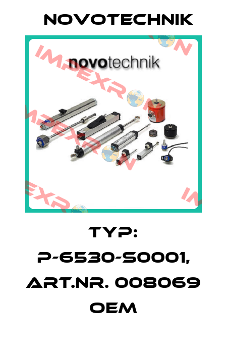 Typ: P-6530-S0001, Art.Nr. 008069 oem Novotechnik