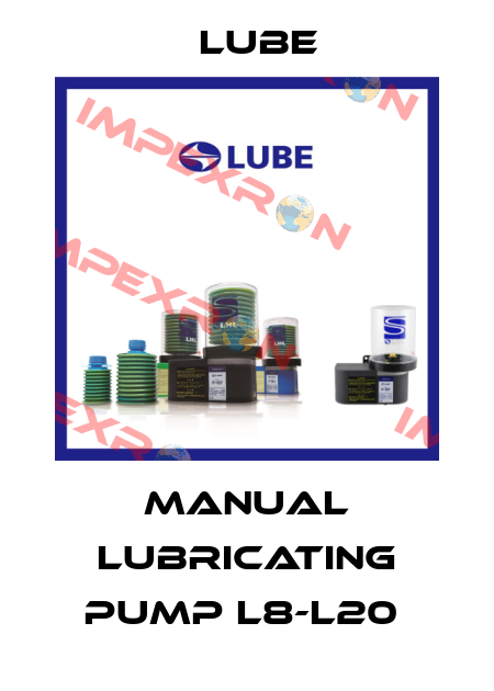 Manual lubricating pump L8-L20  Lube