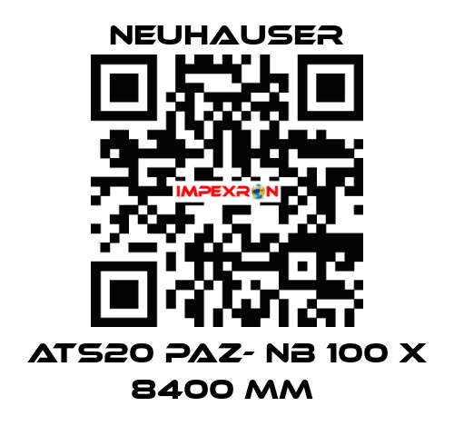 ATS20 PAZ- NB 100 X 8400 MM  Neuhauser