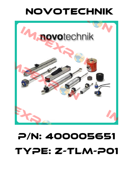 P/N: 400005651 Type: Z-TLM-P01  Novotechnik