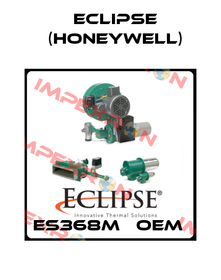 ES368M   OEM  Eclipse (Honeywell)