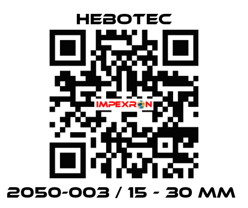 2050-003 / 15 - 30 mm  HEBOTEC