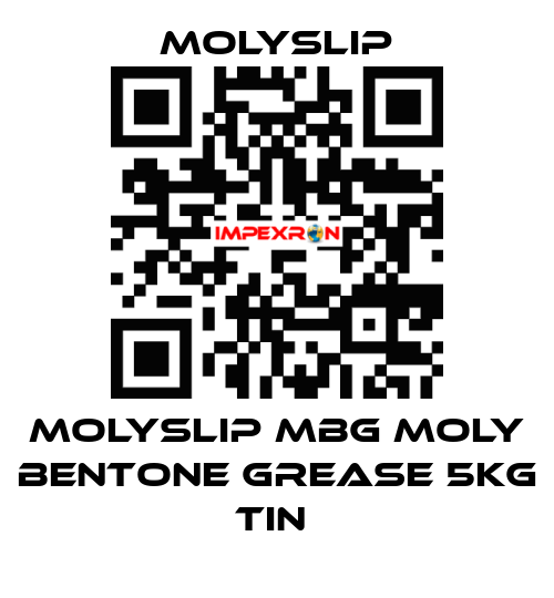Molyslip MBG Moly Bentone Grease 5Kg Tin  Molyslip