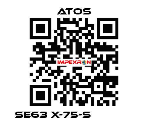 SE63 X-75-S              Atos