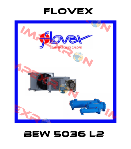 BEW 5036 L2  Flovex