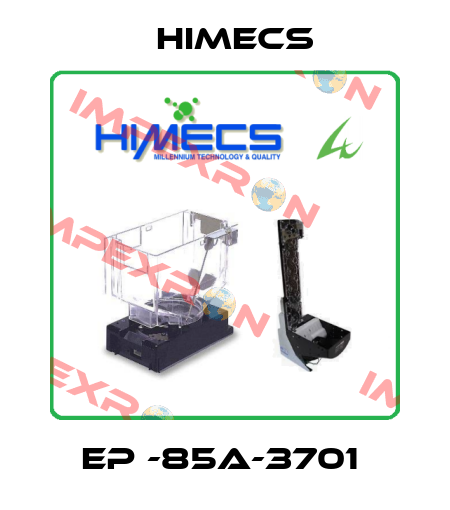 EP -85A-3701  Himecs
