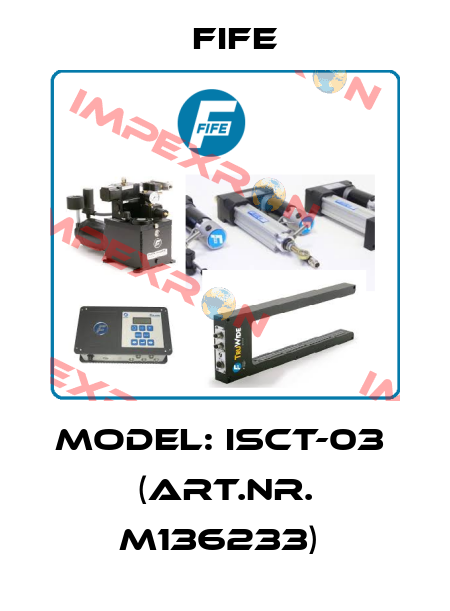 Model: ISCT-03  (Art.Nr. M136233)  Fife