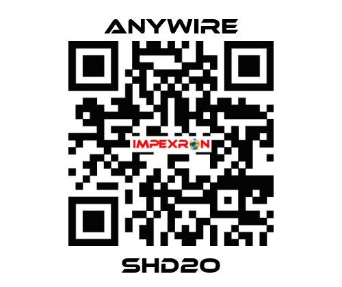 SHD2O Anywire