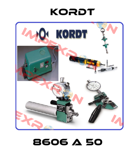 8606 A 50  Kordt