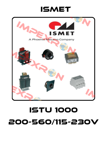 ISTU 1000 200-560/115-230v  Ismet