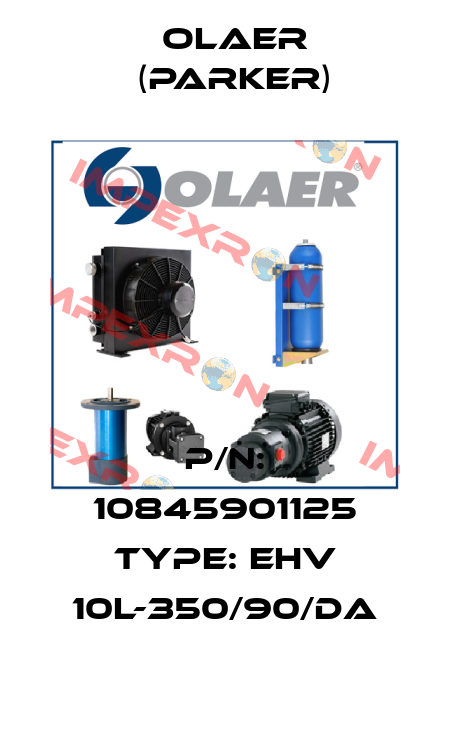 P/N: 10845901125 Type: EHV 10L-350/90/DA Olaer (Parker)