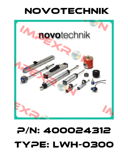 P/N: 400024312 Type: LWH-0300 Novotechnik