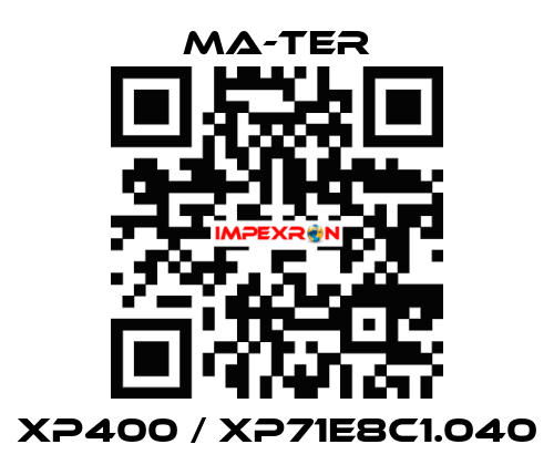 XP400 / XP71E8C1.040 MA-TER